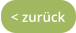 < zurück