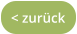 < zurück
