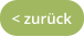 < zurück